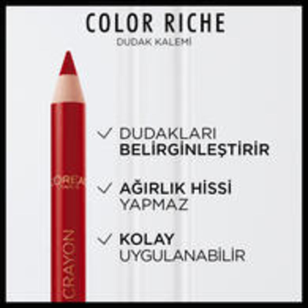Loreal Paris Dudak Kalemi Riche No:300